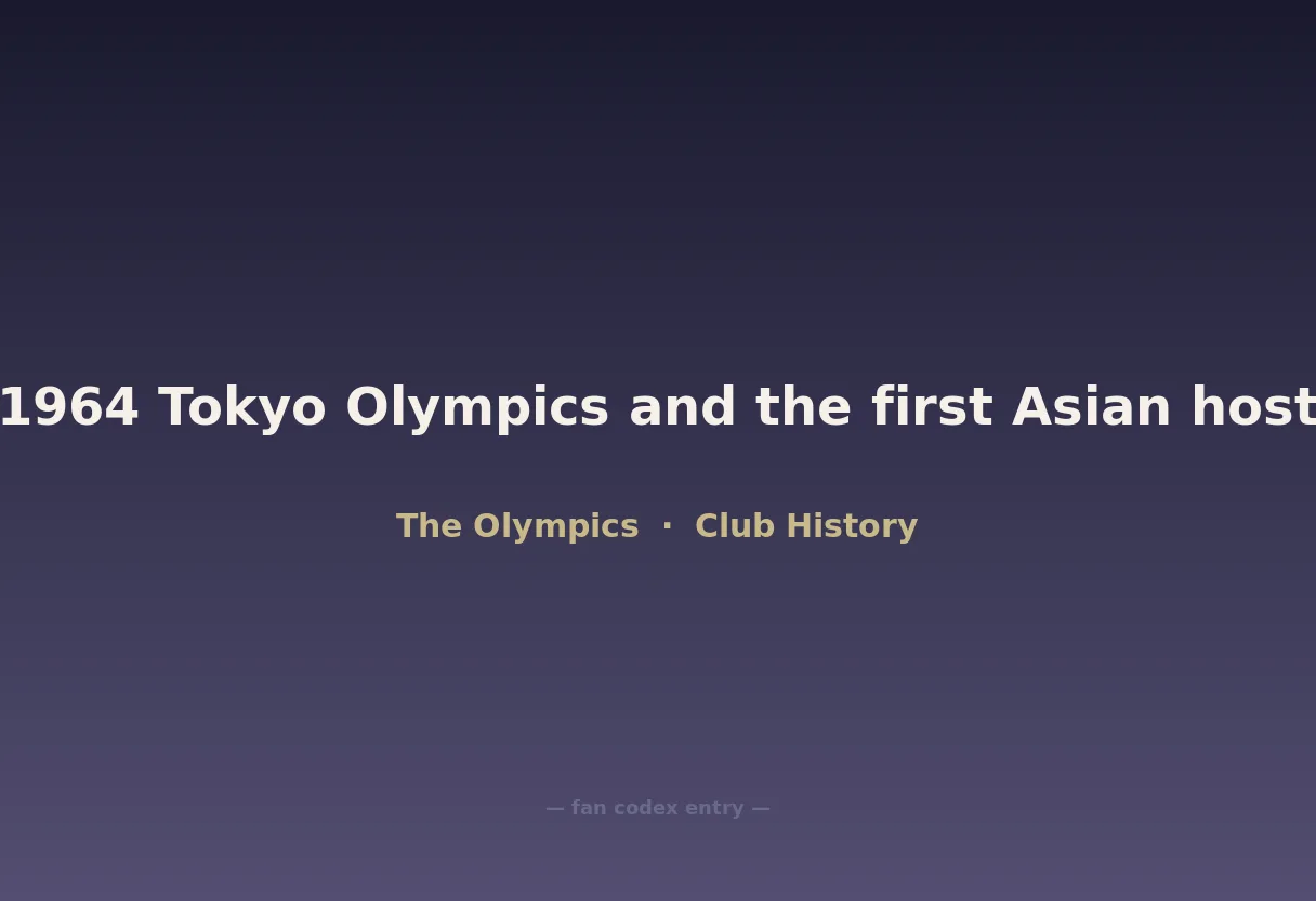1964 Tokyo Olympics and the first Asian host
