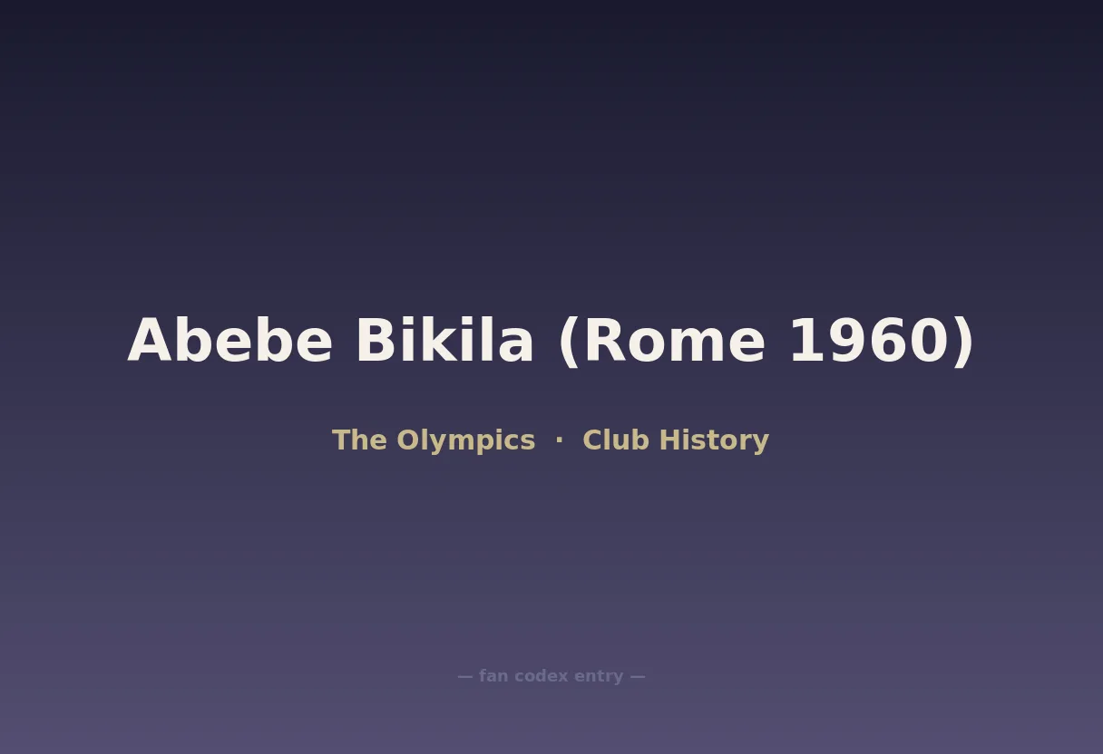 Abebe Bikila (Rome 1960)