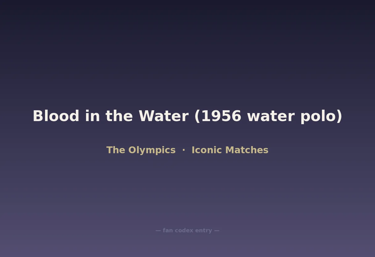 Blood in the Water (1956 water polo)