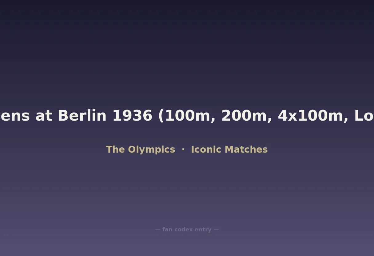 Jesse Owens at Berlin 1936 (100m, 200m, 4x100m, Long Jump)
